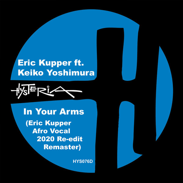 Eric Kupper, Keiko Yoshimura - In Your Arms (Eric Kupper 2020 Afro Vocal Mix Re-edit Remaster) [HYS060D]